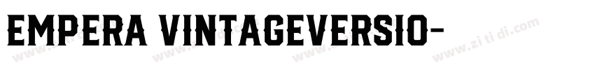 Empera VintageVersio字体转换 Empera VintageVersio字体转换